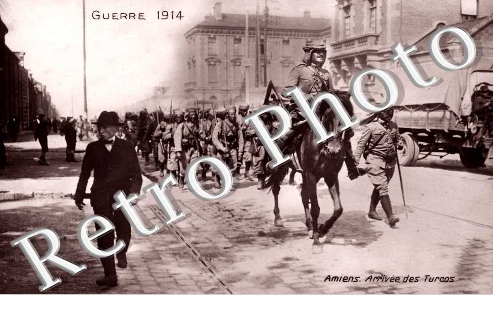 Guerre 1914 - arrivée des Turcos