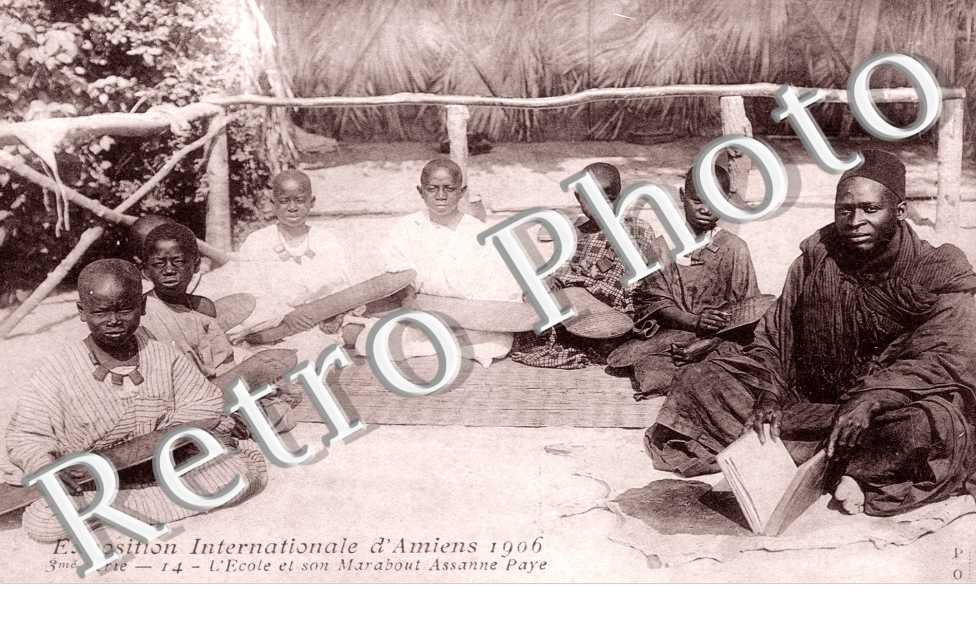 Exposition Internationale 1906 - Ecole et son Marabout Assanne Paye