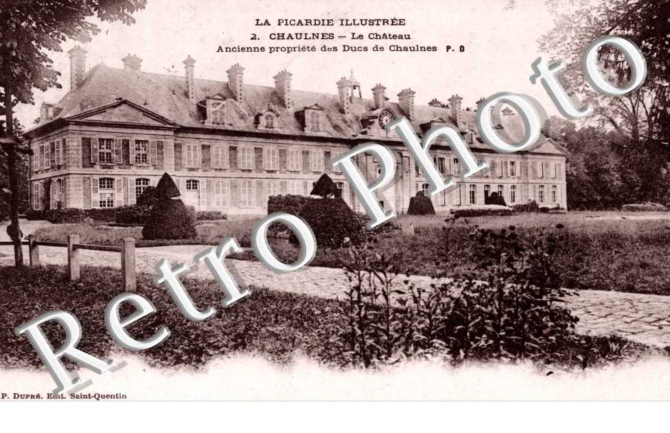 le Chateau Ancienne propriété des Ducs de Chaulnes