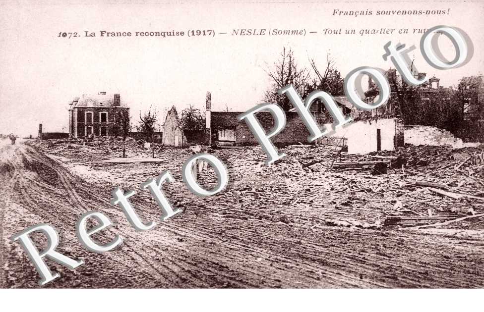 Tout un quartier en ruines 1917 - "Français souvenons-nous!"