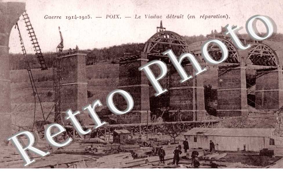 le Viaduc detruit, Guerre 1914-1915, Poix