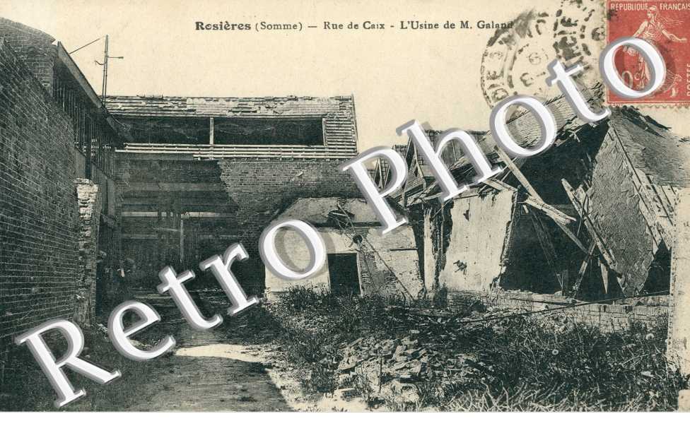 rue de Caix - L'Usine de Monsieur Galand - Ruines