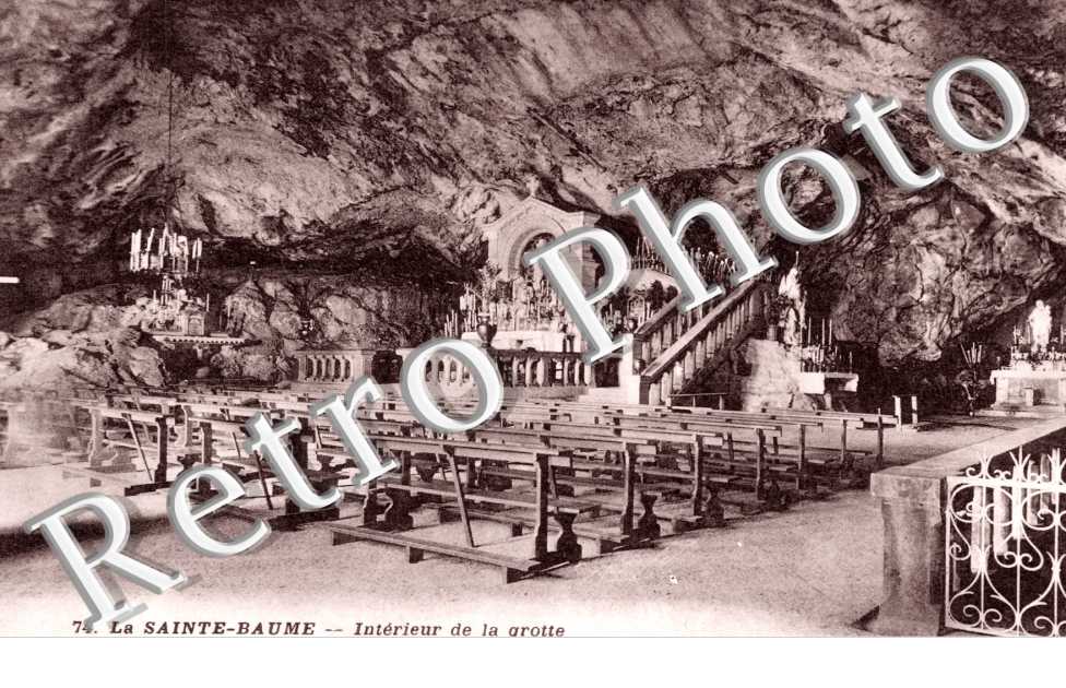 LA SAINTE BAUME Interieur de la Grotte