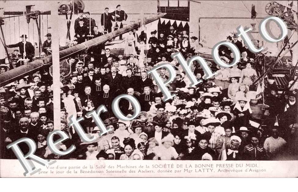 Societe de la Bonne Presse du Midi le jour de la Benediction Solennelle des Ateliers