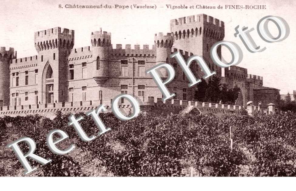 Vignoble et Chateau des Fines Roches