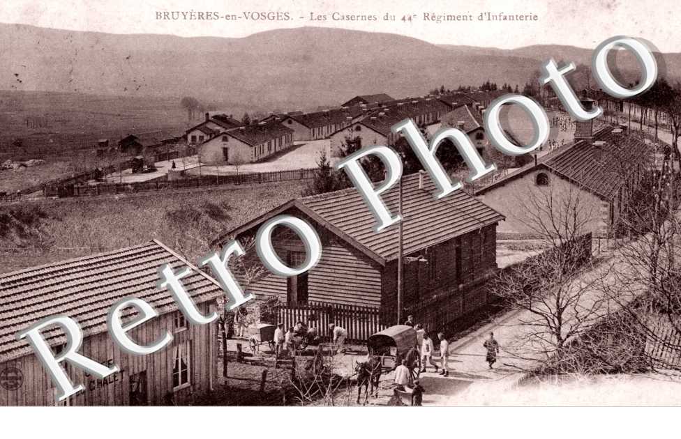 Bruyeres-en-Vosges, les Casernes du 44eme Regiment d&#039;Infanterie