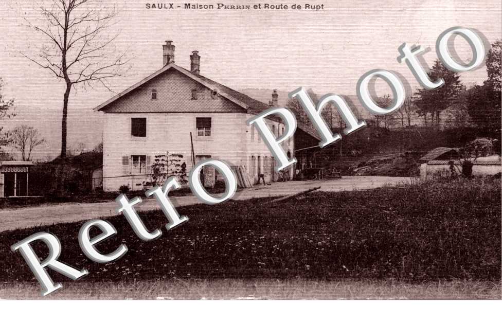 Saulx - Maison Perrin et route de Rupt