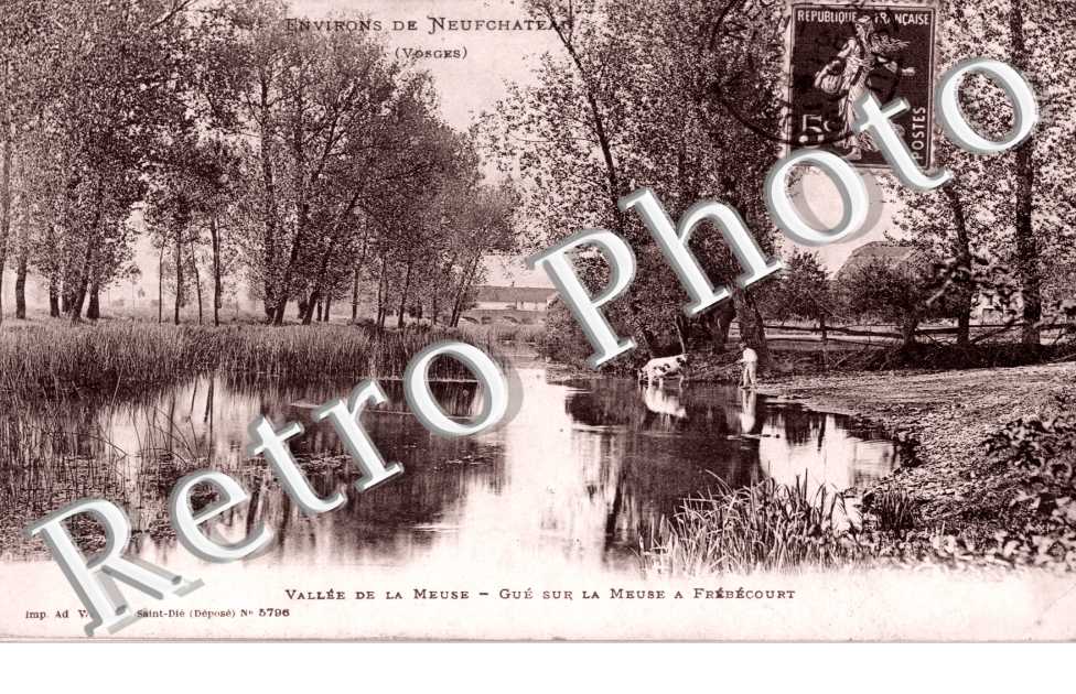 VALLEE DE LA MEUSE GUE SUR LA MEUSE A FREBECOURT