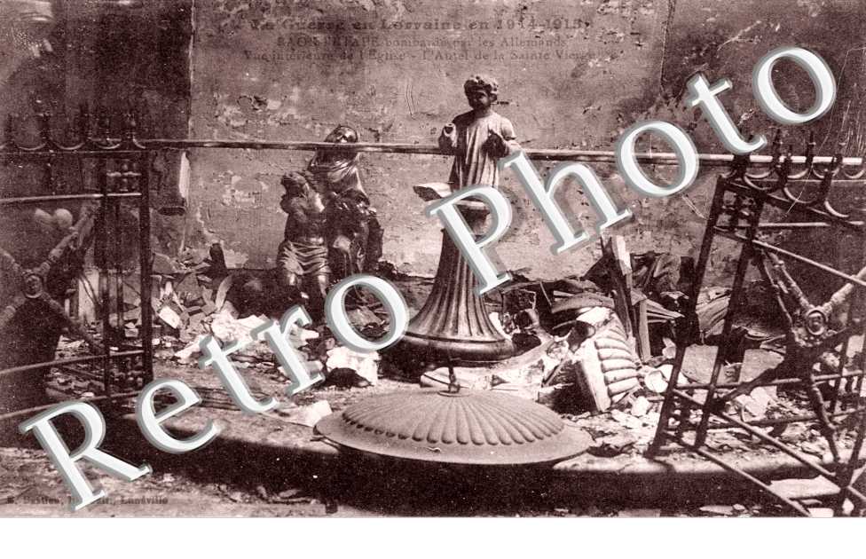 Vue interieure de l&#039;Eglise, Autel de la Sainte Vierge, bombardees par les Allemands