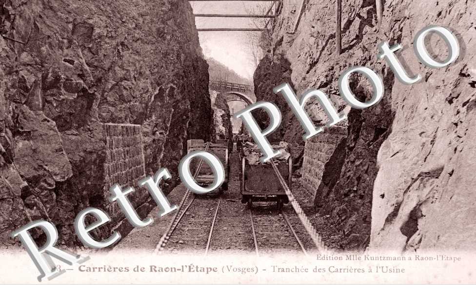 Carrieres de Raon-L&#039;Etape, Tranchee des Carrieres a l&#039;Usine