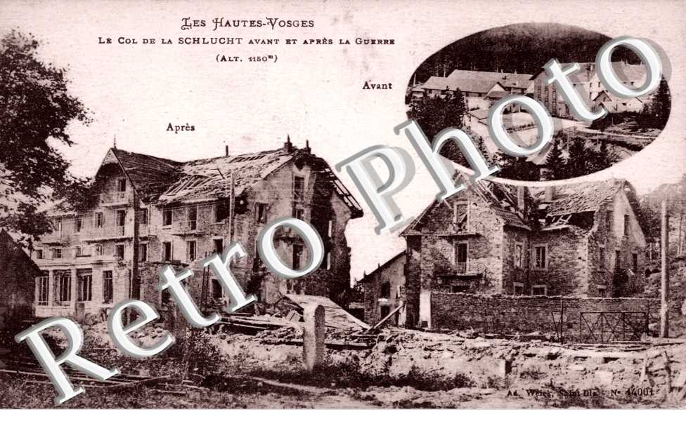 Le Col de la Schlucht avant et apres la Guerre