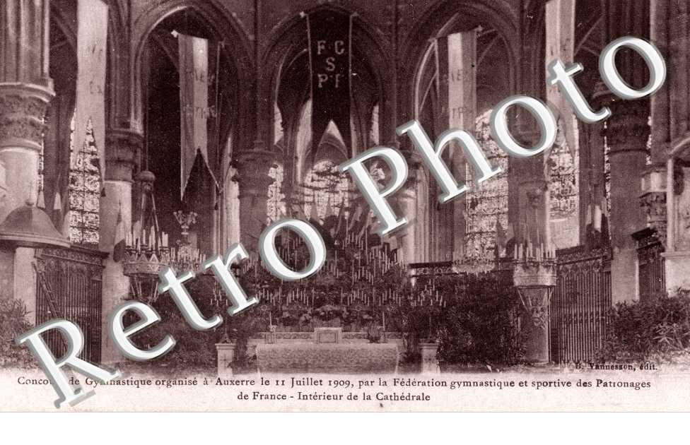 Interieur de la Cathedrale decoree pour le Concours de Gymnastique 11 juillet 1909
