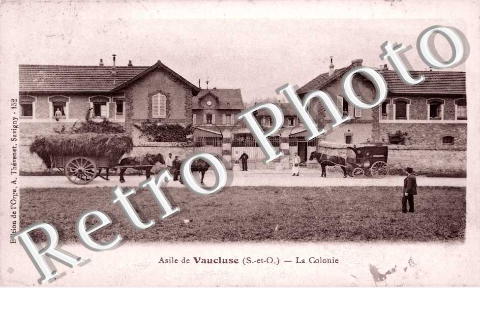 Asile de Vaucluse, la Colonie