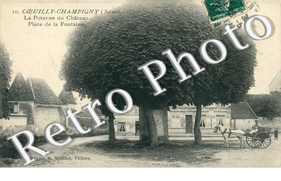 Coeuilly, la Poterne du Chateau, Place de la Fontaine