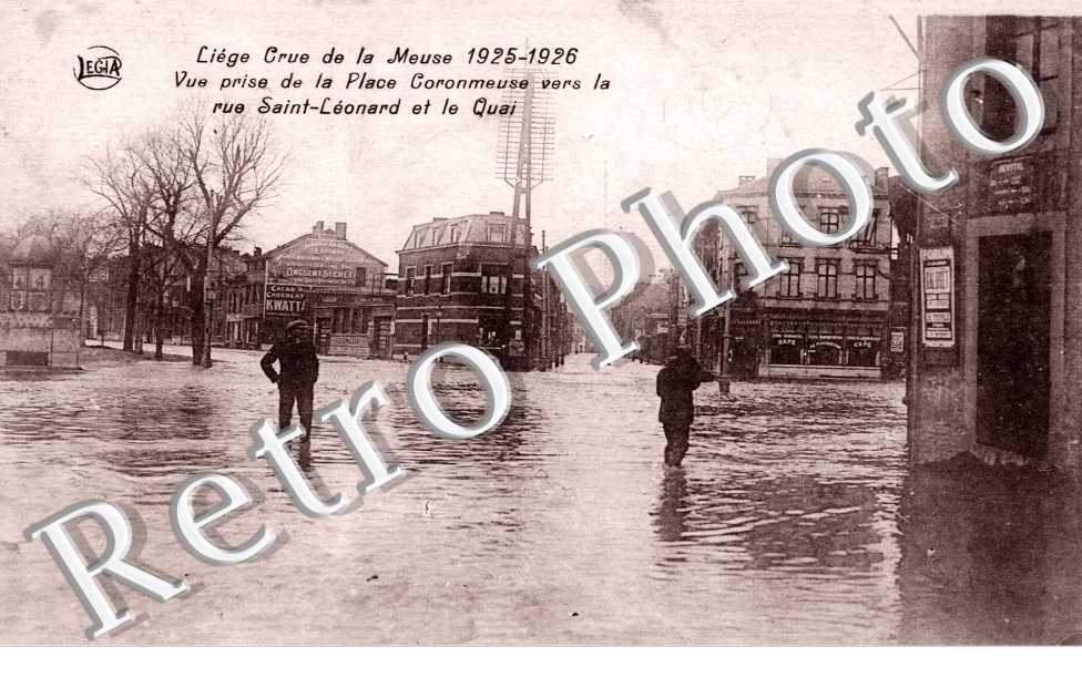 Crue de la Meuse 1925-1926 Vue prise de la Place Coronmeuse vers la rie Saint-Leonard et le quai