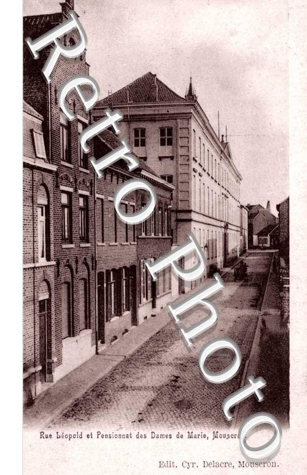 rue Léopold Pensionnat des Dames de Marie