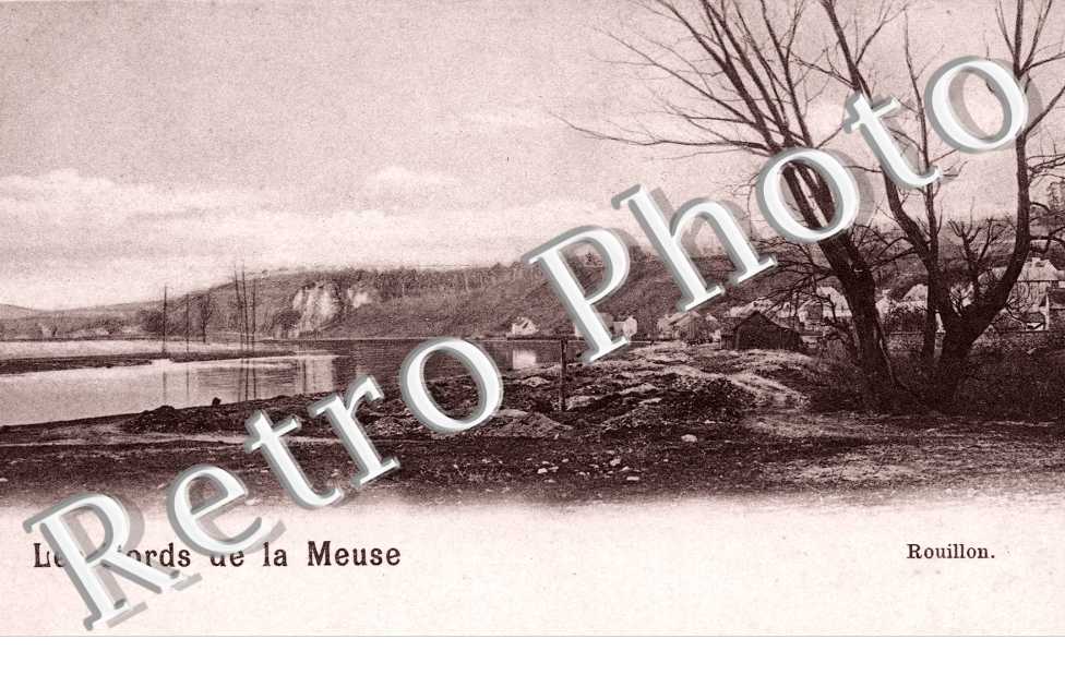 ROUILLON Les Bords de la Meuse