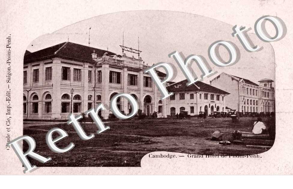 Grand Hotel de Phom- Penh