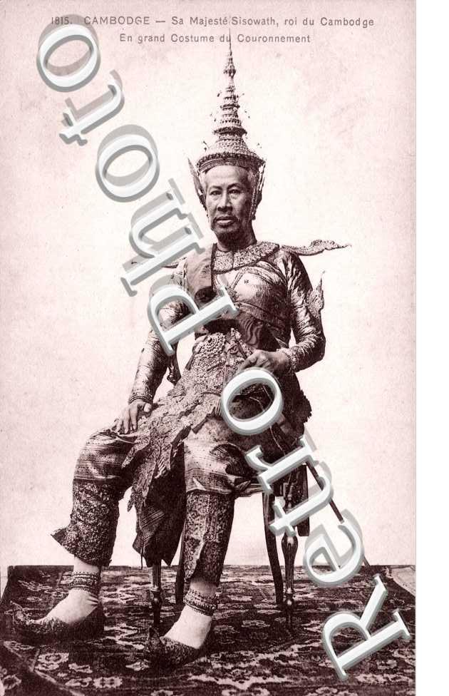 Sa Majeste Sisowath, roi du Cambodge en grand costume du Couronnement
