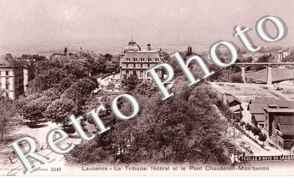 le Tribunal federal et le Pont Chauderon