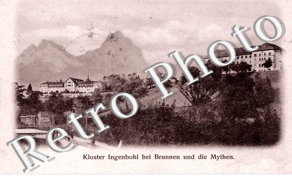 Kloser Ingenbohl bei Brunnen und die Mythen