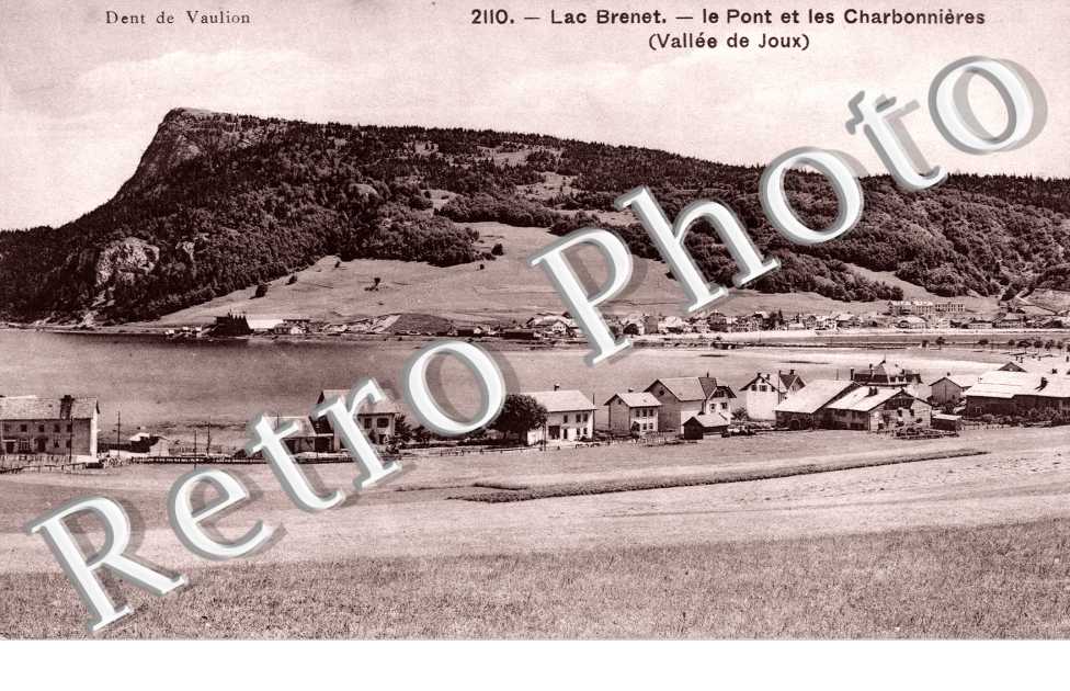 Dent de Vaulion, Lac de Brenet, le Pont et les Charbonnieres