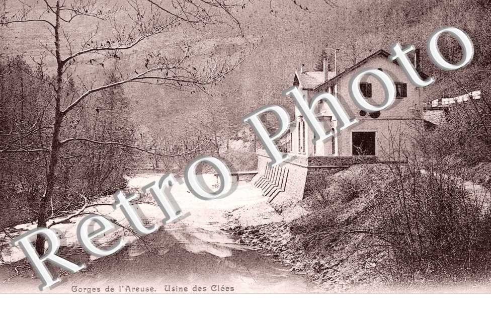 Gorges de l&#039;Areuse, Usine des Clees