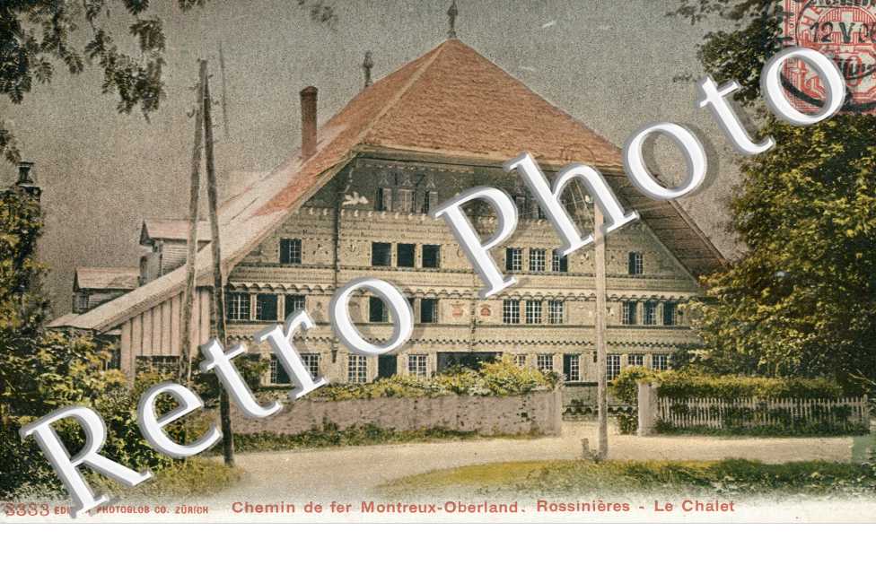 Chemin de fer Montreux Oberland Rossinieres. Le Chalet