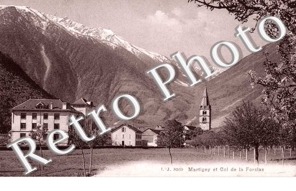 Martigny et Col de la Forclaz