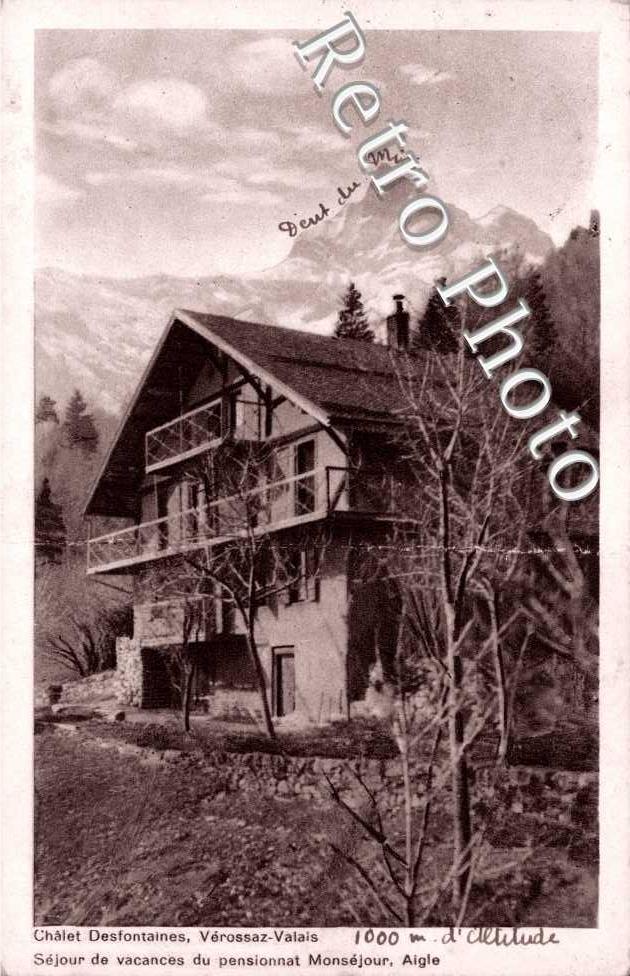 Chalet Desfontaines, Sejour de Vacances du pensionnat Monsejour, Verossaz-Valais