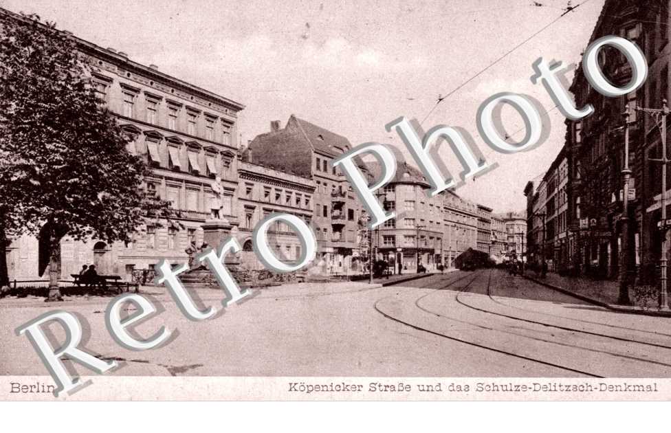 Köpenicker Strasse und das Schulze-Delitzsch-Denkmal