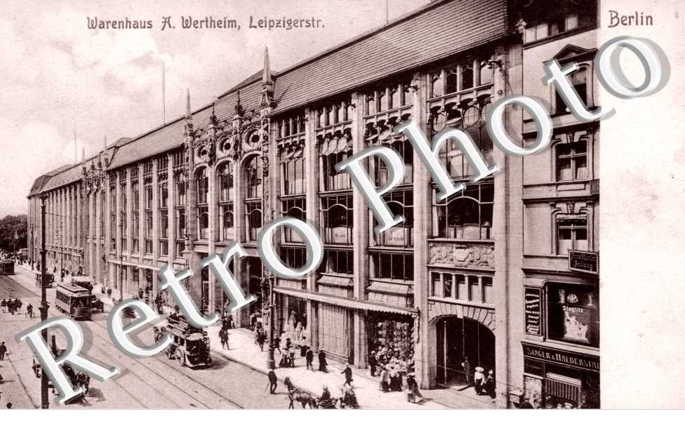 Warenhaus A. Wertheim, Leipzigerstrasse