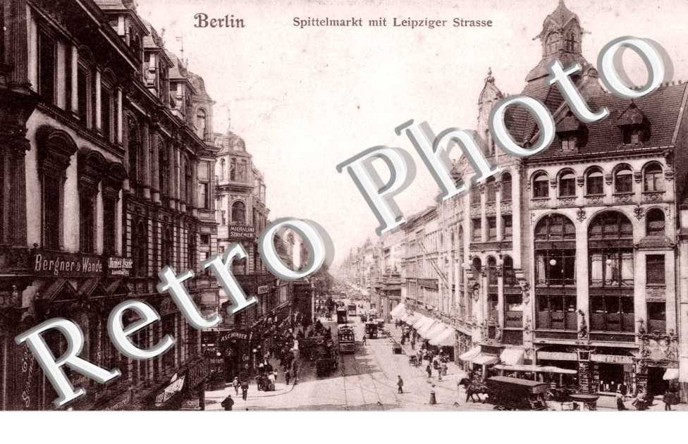 Spittelmarkt mit Leipziger Strasse