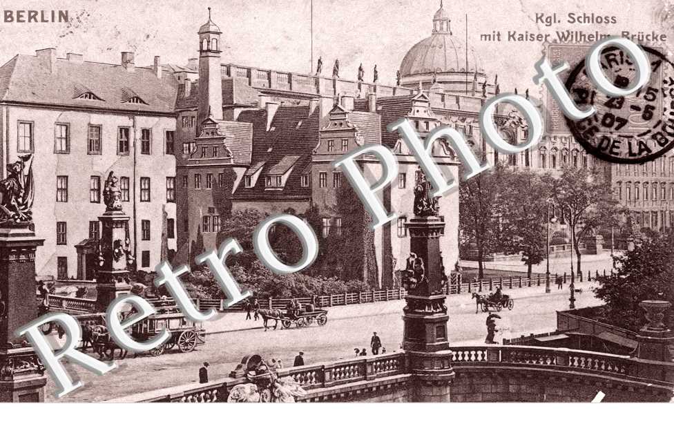 Kgl. Schloss mit Kaiser Wilhelm Brucke