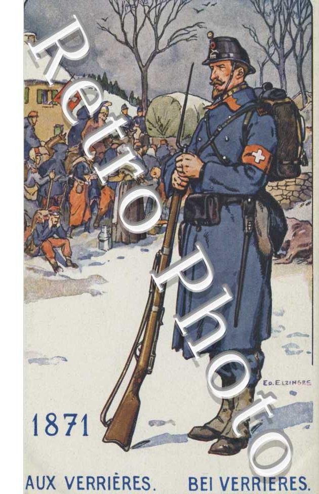 Le Soldat Suisse a travers les ages - 1871 - Aux Verrieres