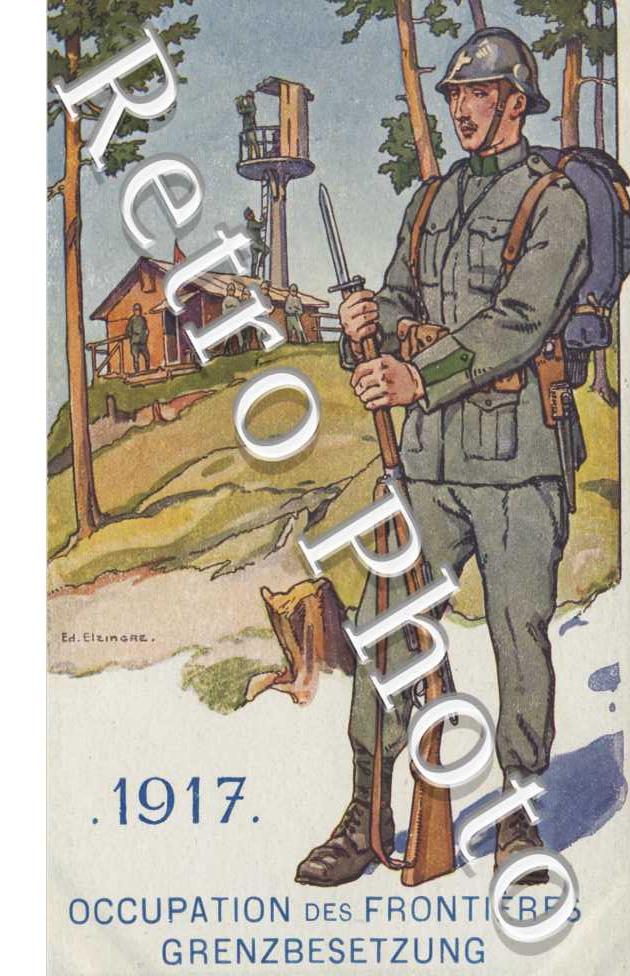 Le Soldat Suisse a travers les ages - 1917 - occupation des frontieres