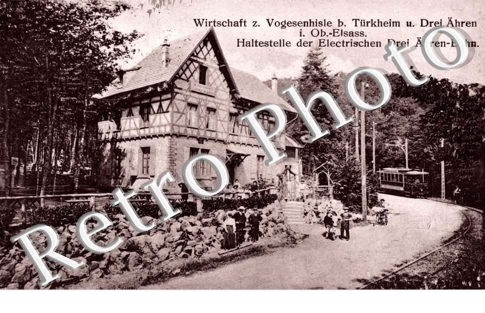 Wirtschaft z. Vogesenhisle b. Turckheim u. Drei Ahren  Haltestelle der Electrischen Drei Ahren-Bahn