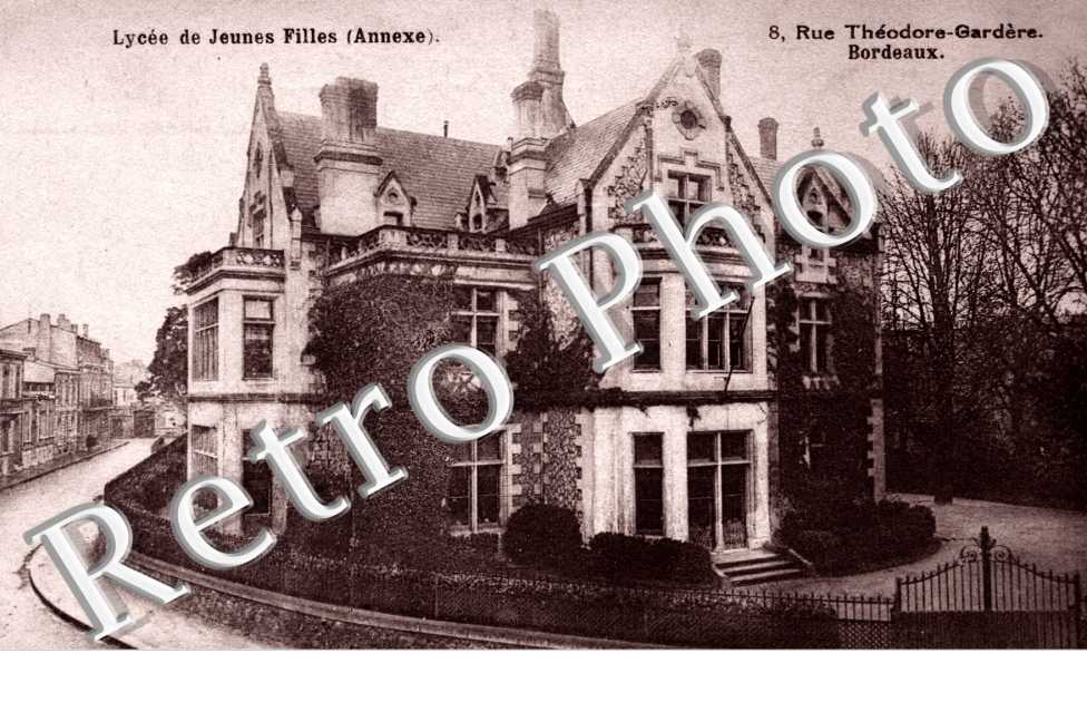 Lycée de jeunes Filles (annexe) 8  rue Théodore Gardère