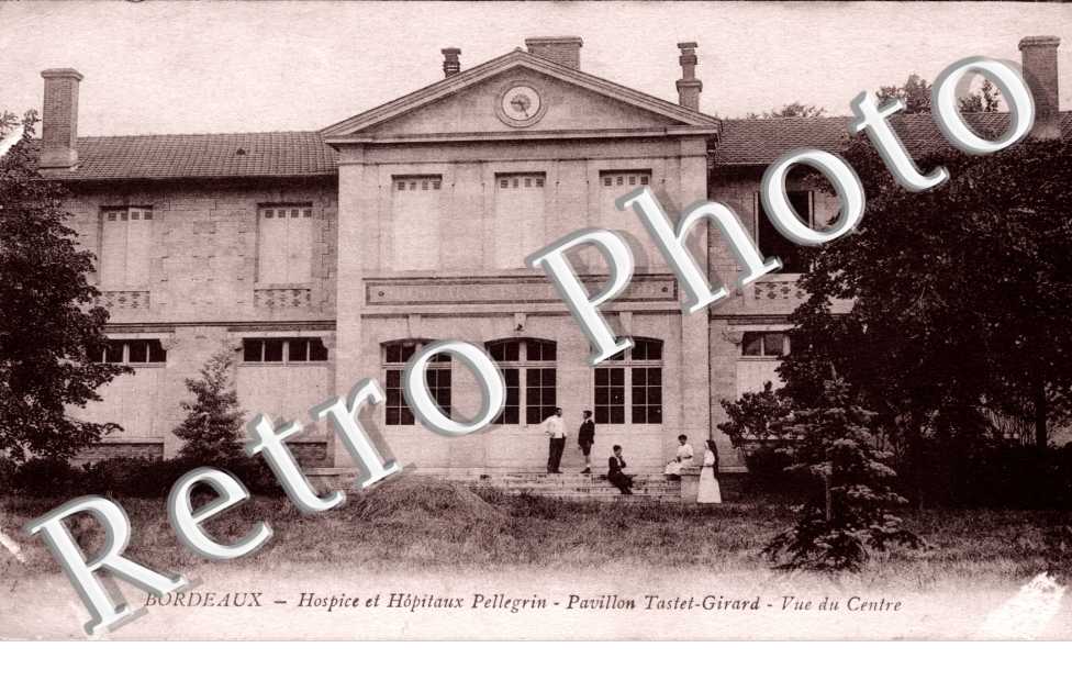 Hopitaux et Hospices Pellegrin - Pavillon Tastet Girard