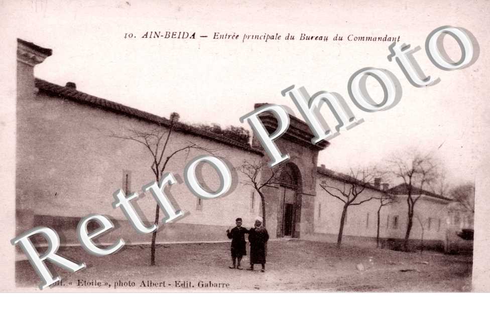 Ain-Beida, Entree Principale du Bureau du Commandant