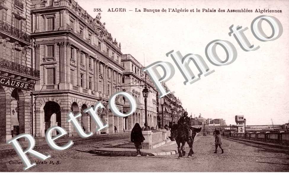 la Banque de l'Algerie et le Palais des Assemblees Algeriennes