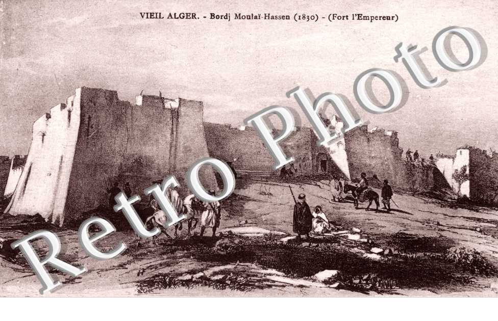 Bordj Moulai-Hassen (1830), Fort de l'Empereur