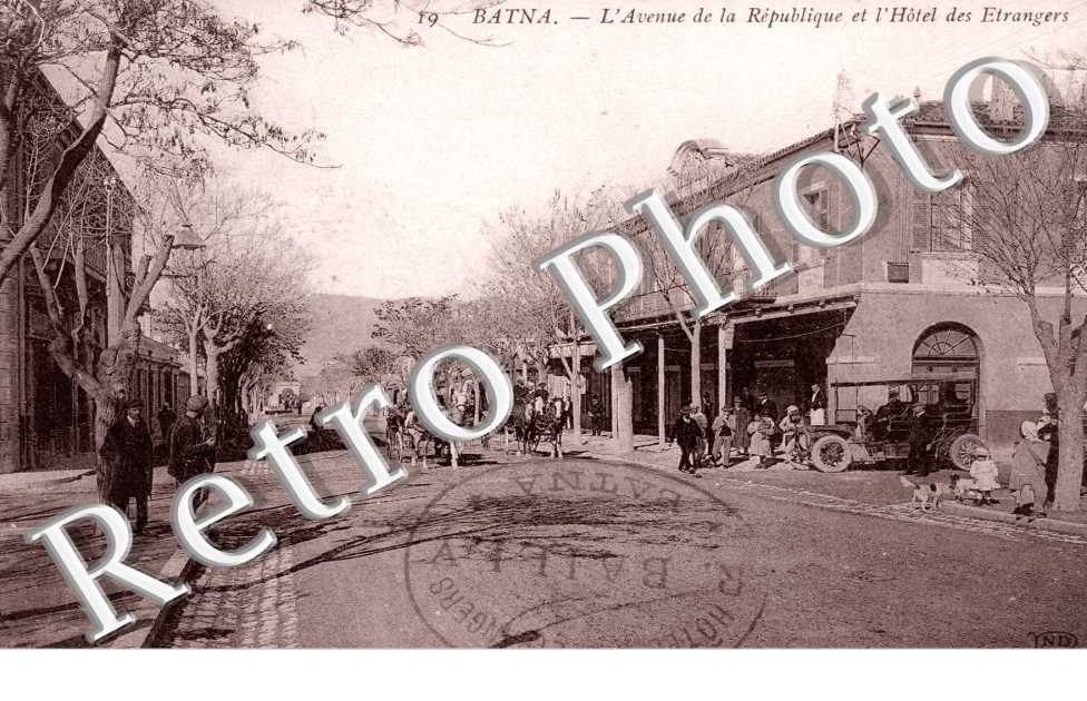 l'avenue de la République et l'hôtel des étrangers