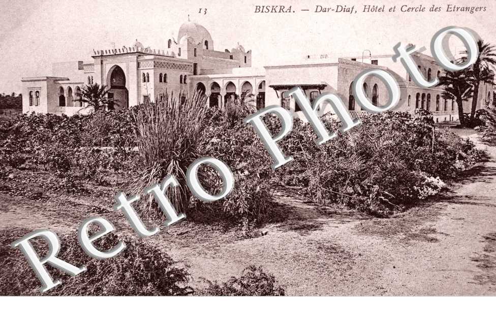 Dar-Diaf, Hotel et Cercle des Etrangers