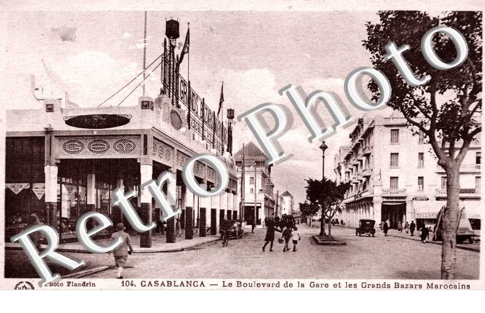 Boulevard de la Gare et les Grands Bazars Marocains
