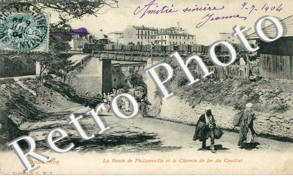 a Route de Philippeville et le Chemin de Fer du Coudiat