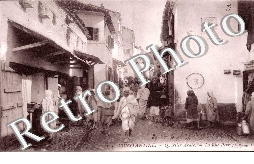 la Rue Perregaux Quartier Arabe