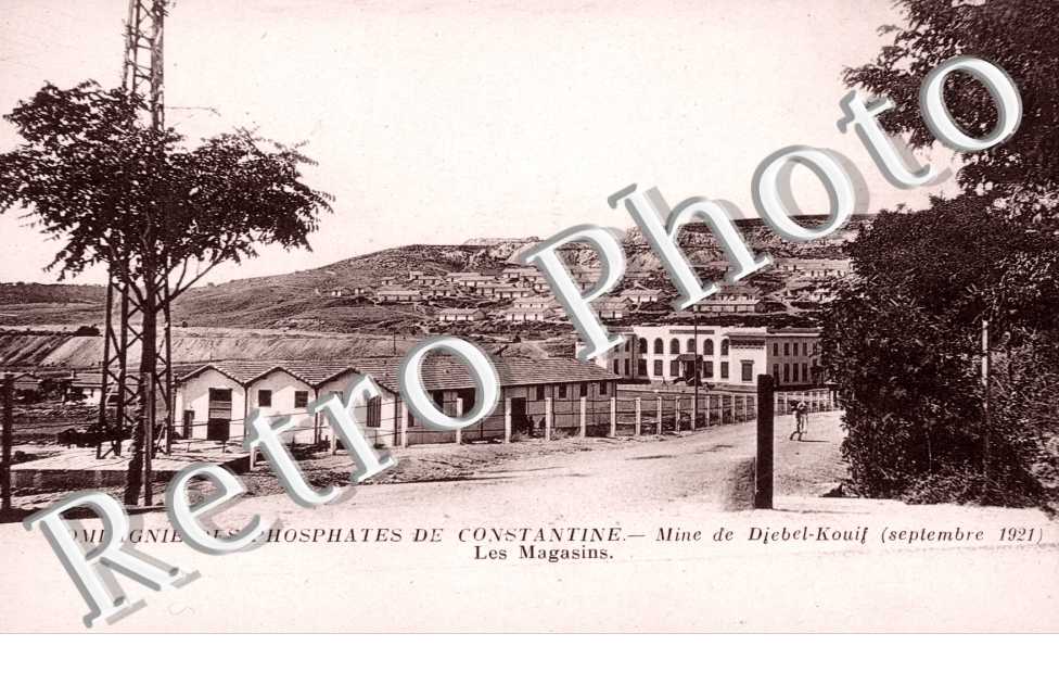 Compagnie des Phosphates de Constantine, Mine de Djebel-Kouif, les Magasins