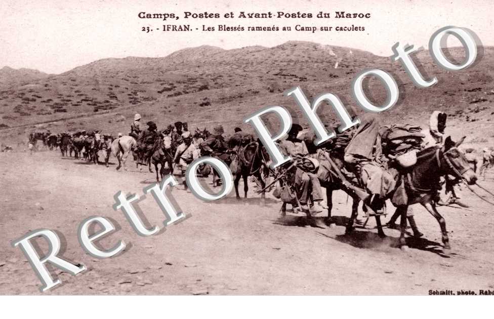 Camps Postes et Avant-Postes du Maroc, les Blesses ramenes au Camp sur cacolets