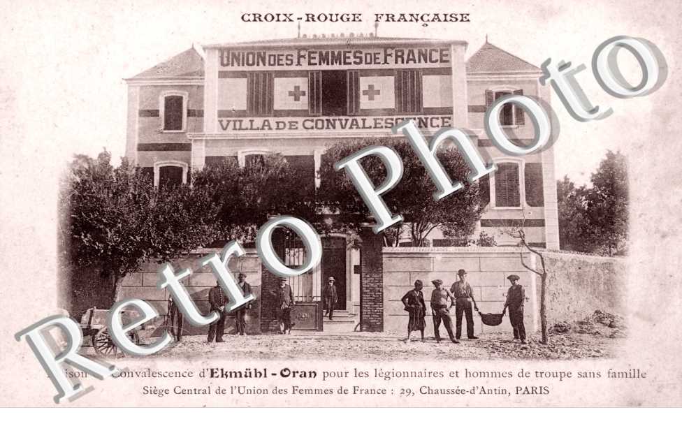 Croix-Rouge Francaise, Maison de Convalescence d'Ekmuhl-Oran